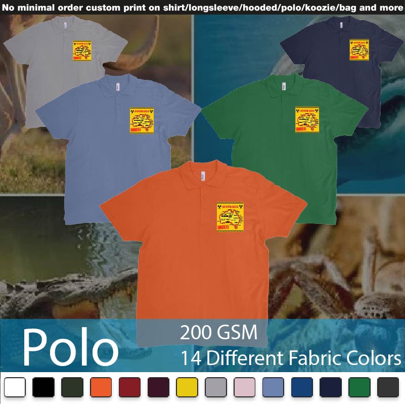 Australia Danger Sign Everything Wants To Kill You Tshirt Printing Polo Shirts Samples On Demand Printing Bali