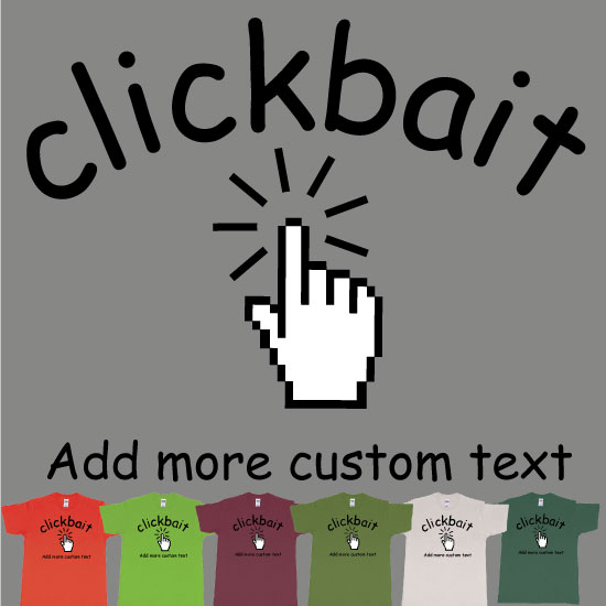 Custom tshirt design Clickbait Mouse Click Custom Text Tshirt Printing choice your own printing text made in Bali