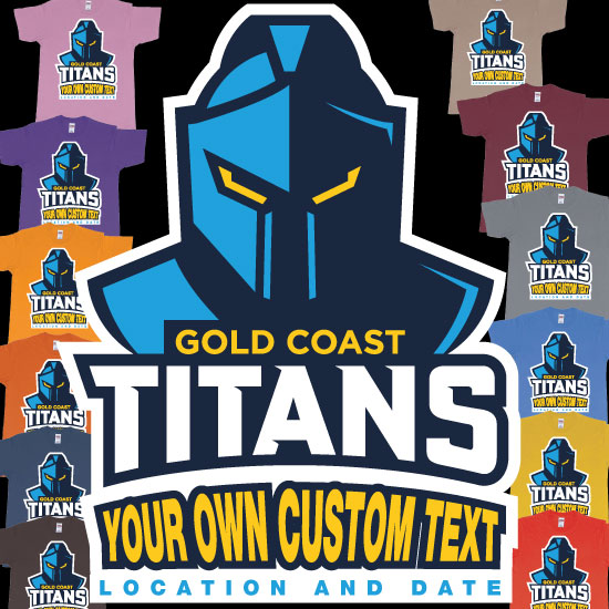 Custom tshirt design Gold Coast Titans Own Custom Tshirt Design Print choice your own printing text made in Bali