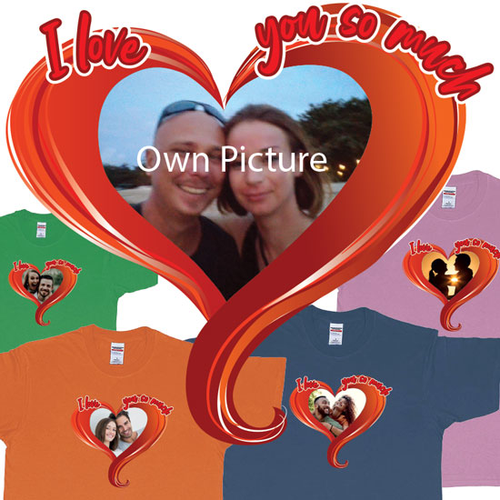 Custom tshirt design Fill your hearth with own picture text i love you so much all customizable choice your own printing text made in Bali