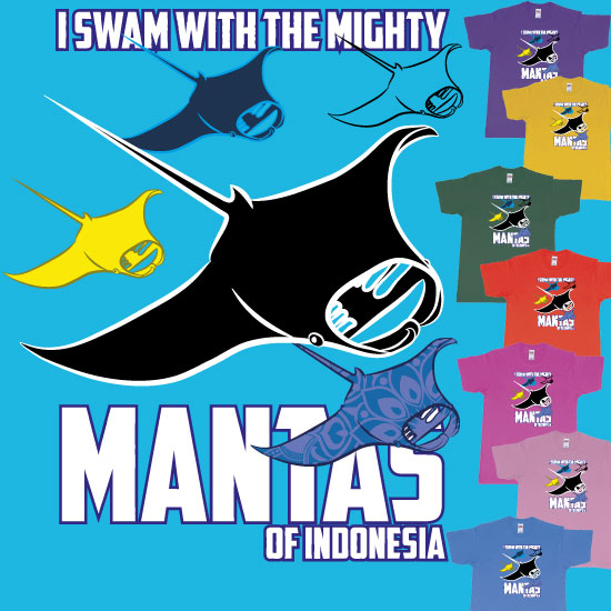 Custom tshirt design I Swam with the Mighty Mantas of Indonesia choice your own printing text made in Bali