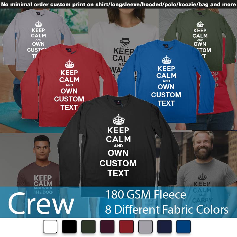 Keep Calm And Add Own Custom Text Crewneck Long Sleeved Sweatshirt Sweatshirt On Demand Printing Bali