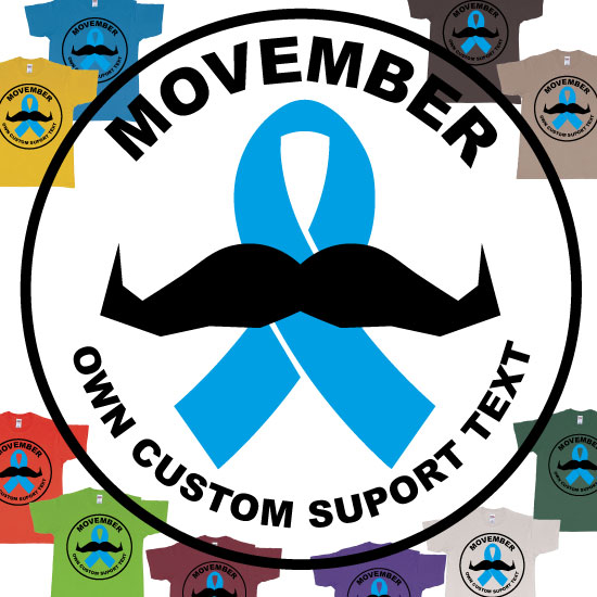 Custom tshirt design Movember Moustaches November Prostate Cancer Ribbon Custom Tshirt Print choice your own printing text made in Bali