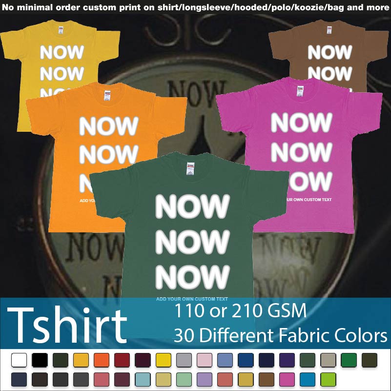 Now Now Now Add Custom Text Tees Tshirts Samples On Demand Printing Bali