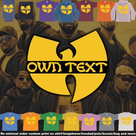 Custom tshirt design Wu Tang Clan Custom Text Logo choice your own printing text made in Bali
