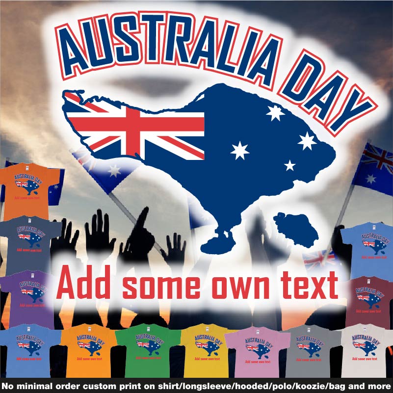 Custom tshirt design Australia Day In Bali Custom Teeshirt Printing choice your own printing text made in Bali