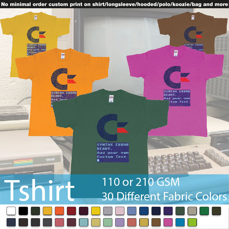 Commandor 64 Syntax Error Ready Add Own Text Printing Tshirt Bali Roundneck Tshirt Samples On Demand Printing Bali