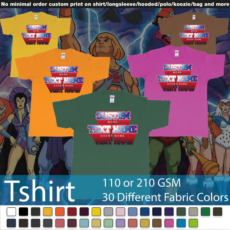 He Man Masters Of The Universe Custom Text Roundneck Tshirt Samples On Demand Printing Bali