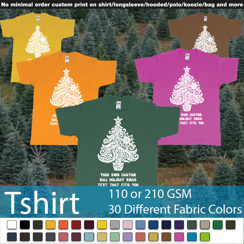 Xmas Tree Tribal Add Own Custom Text Tshirt Print Bali Roundneck Tshirt Samples On Demand Printing Bali
